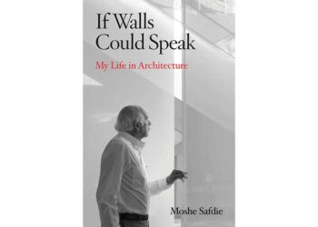 Moshe Safdie’s Life as an Architect