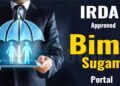 IRDAI Clears Decks for Bima Sugam for Buying, Selling, Settling Claims for Insurance Policies.